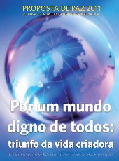 Por um mundo digno de todos: triunfo da vida criadora
