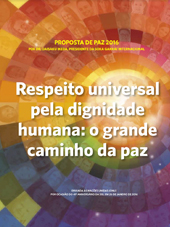 Respeito universal pela dignidade humana: o grande caminho da paz